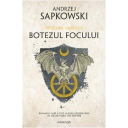 Botezul focului. Seria Witcher Vol.5 - Andrzej Sapkowski