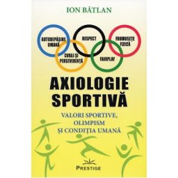 Axiologie sportiva - Ion Batlan