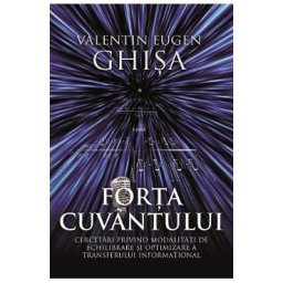 Forta cuvantului - Valentin Eugen Ghisa