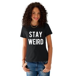 Tricou dama negru - Stay Weird