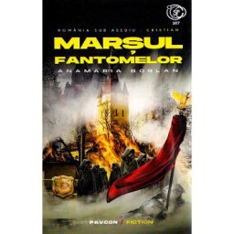 Marsul fantomelor - Anamaria Borlan