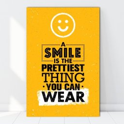 Tablou Canvas A Smile is The Prettiest Thing You Can Wear TH41 (Dimensiune LxH: 40x60cm)