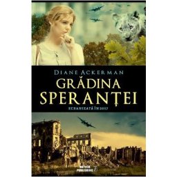 Gradina sperantei - Diane Ackerman