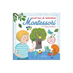Jocul meu de indemanare Montessori - Celine Santini, Vendula Kachel