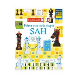 Prima mea carte despre sah - Katie Daynes