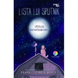Lista lui Sputnik, catelul extraterestru - Frank Cottrell Boyce