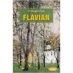 Flavian Vol.1: Flavian - Alexandru Torik