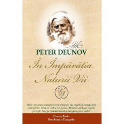 In imparatia naturii vii - Peter Deunov