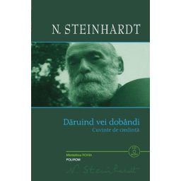 Daruind vei dobandi. Cuvinte de credinta