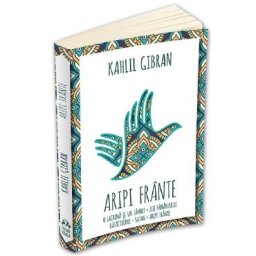 Aripi frante - Kahlil Gibran
