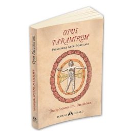 Opus Paramirum - Theophrastus Ph. Paracelsus