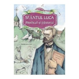 Sfantul Luca. Medicul si pastorul - Katerina Mouriki