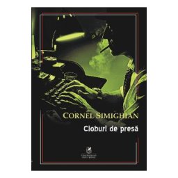 Cioburi de presa - Cornel Simighian