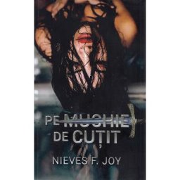 Pe muchie de cutit - Nieves F. Joy