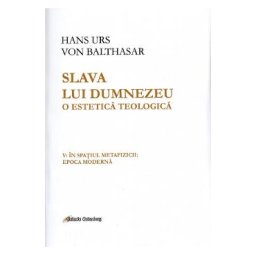Slava lui Dumnezeu. O estetica teologica. Vol.5 - Hans Urs von Balthasar