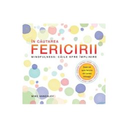 In cautarea fericirii - Mike Annesley