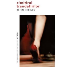 Cimitirul trandafirilor - Cristi Nedelcu