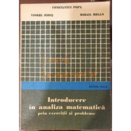 Introducere in analiza matematica prin exercitii si probleme