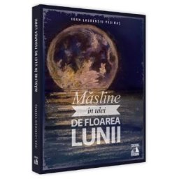 Masline in ulei de floarea lunii - Ioan Laurentiu Vedinas