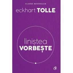Linistea vorbeste. Editia a II-a revizuita