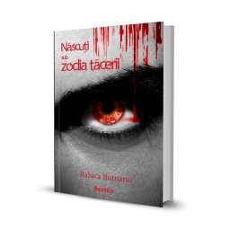 Nascuti sub zodia tacerii, Seria Taramul Tacerii, Vol. 2