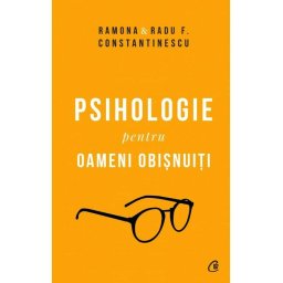 Psihologie pentru oameni obisnuiți. Ediție de Colectie