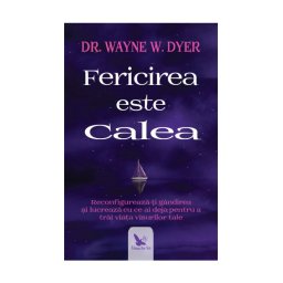 Fericirea este calea