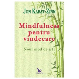 Mindfulness pentru vindecare