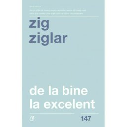 DE LA BINE LA EXCELENT
