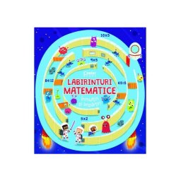Labirinturi matematice – Inmultiri si impartiri