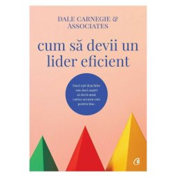 Cum sa devii un lider eficient