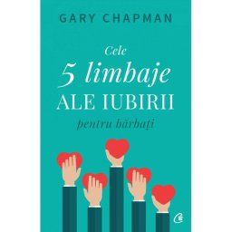 Cele cinci limbaje ale iubirii pentru barbati