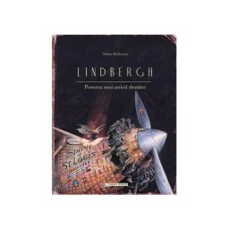 Lindbergh. Povestea unui soricel zburator