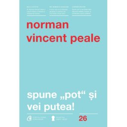 Spune pot si vei putea!