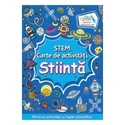 STEM. Carte de activitati: Stiinta