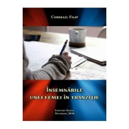 Insemnarile unei femei in tranzitie - Corneliu Filip