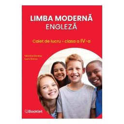 Limba moderna engleza - Clasa 4 - Caiet de lucru - Laura Stanciu, Valentina Barabas