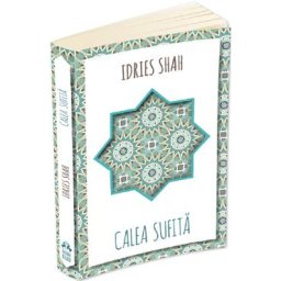 Calea sufita - Idries Shah