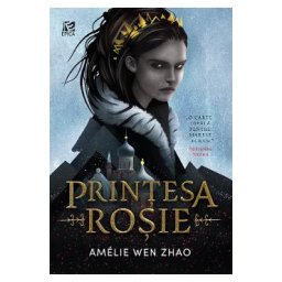 Printesa rosie - Amelie Wen Zhao