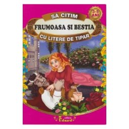 Sa citim cu litere de tipar. Frumoasa si bestia