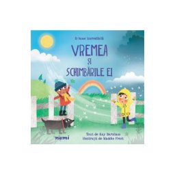 Vremea si schimbarile ei - Kay Barnham, Maddie Frost