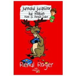 Jurnalul jucariilor lui Robin. Renul Roger - Ken Lake, Angie Lake