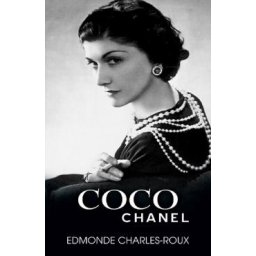 Coco Chanel - Edmonde Charles-Roux