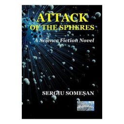 Attack of the Spheres - Sergiu Somesan