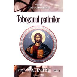 Toboganul patimilor - Gamaliel Sima