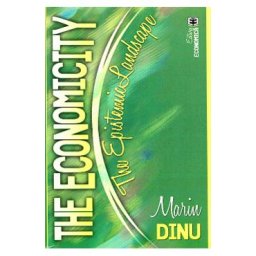 The Economicity. The Epistemic Landscape - Marin Dinu