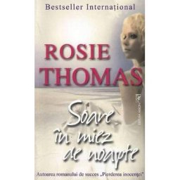 Soare in miez de noapte - Rosie Thomas
