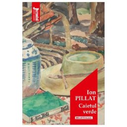 Caietul verde - Ion Pillat