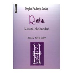 Romania. Revista ebdomadara - Bogdan Petriceicu Hasdeu