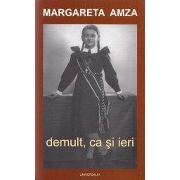 Demult, ca si ieri - Margareta Amza